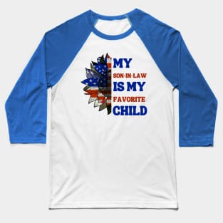 My Son In Law Is My Favorite Child Baseball T-Shirt